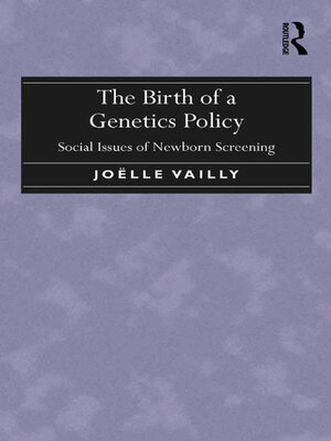 cover image of The Birth of a Genetics Policy